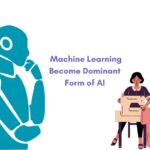 Why Has Machine Learning Become the Dominant Form of Artificial Intelligence?