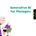 Generative AI for Managers