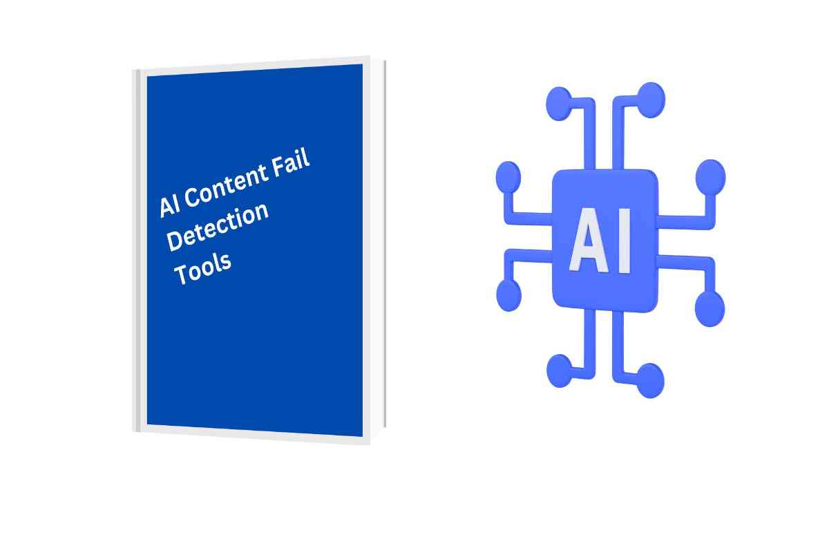 AI Content Fail Detection Tools